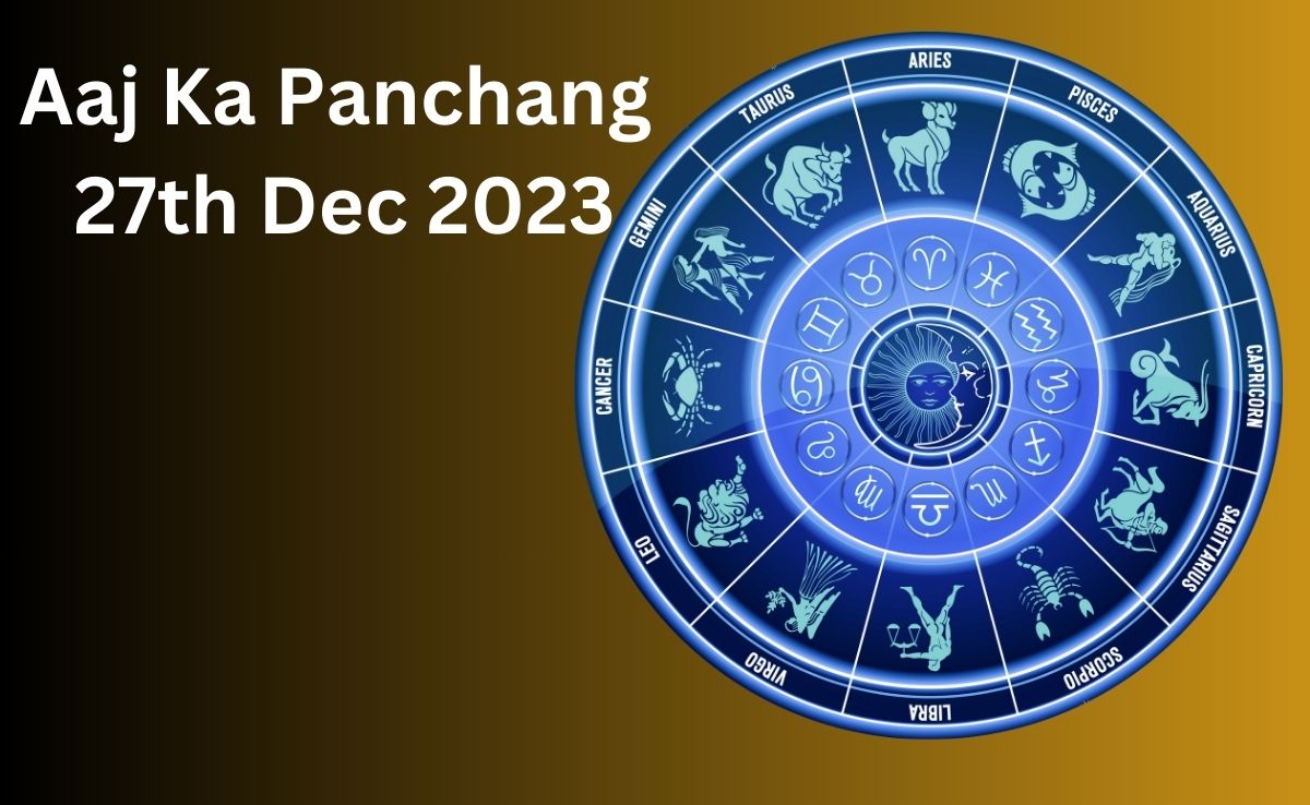 Aaj Ka Panchang 27th Dec 2023